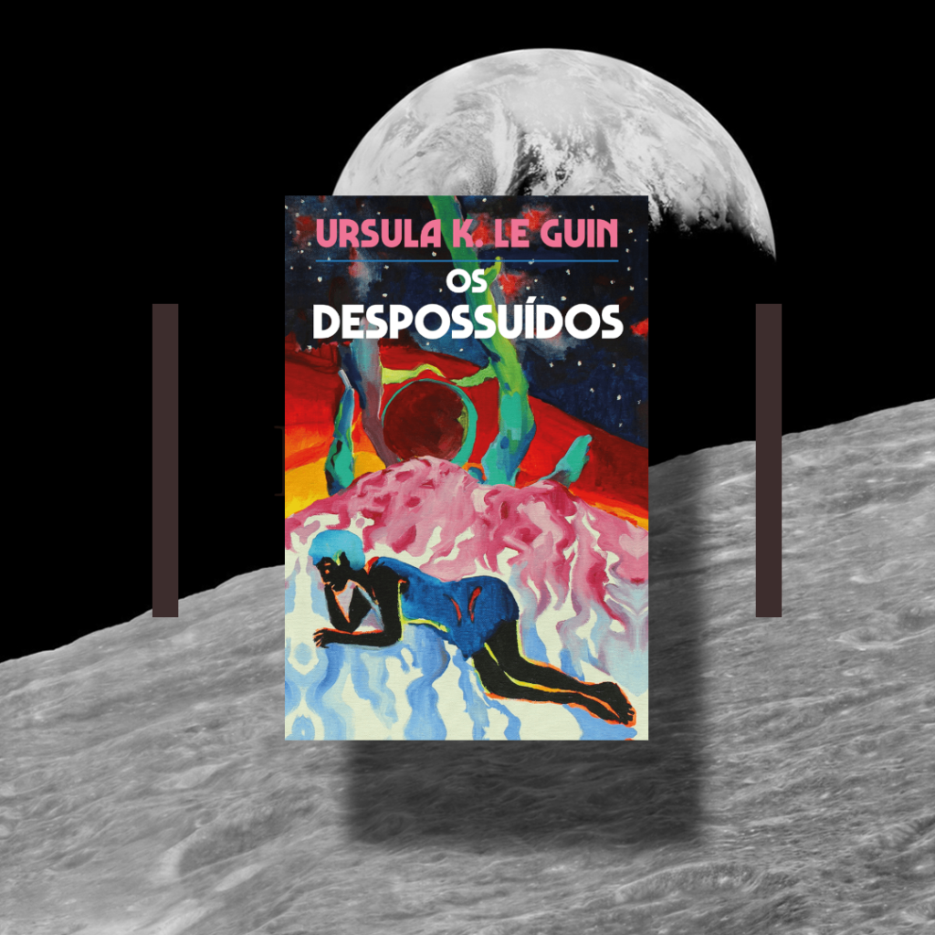 Os-Despossuidos-Ursula-K.-Le-Guin-Barsa-Livros-Livraria-Online-Comprar-Resenha